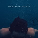 On Healing Regret