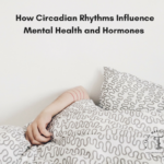 Here Comes the Sun: How Circadian Rhythms Can Heal Our Mental Health and Hormones